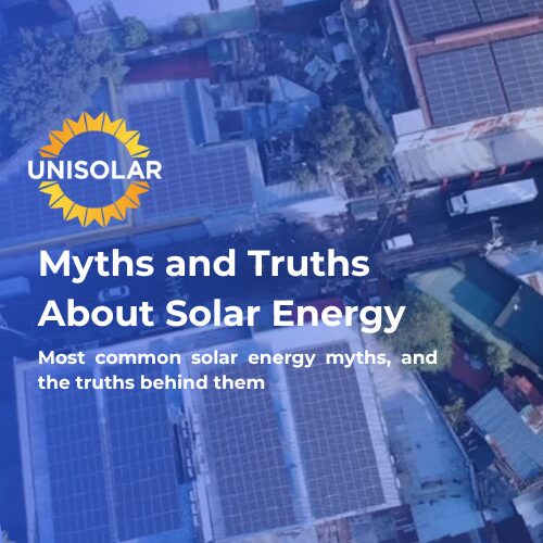 Myths and Truths About Solar Energy